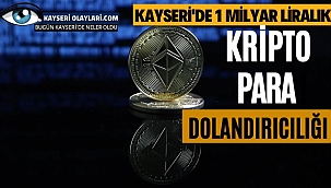 Kayseri'de Kripto Para Dolandırıcılığı