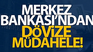 Merkez Bankası'ndan döviz kuruna müdahale
