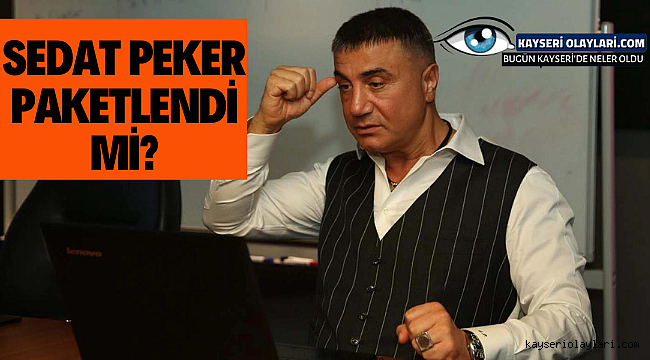  Sedat Peker Yakalandı mı?