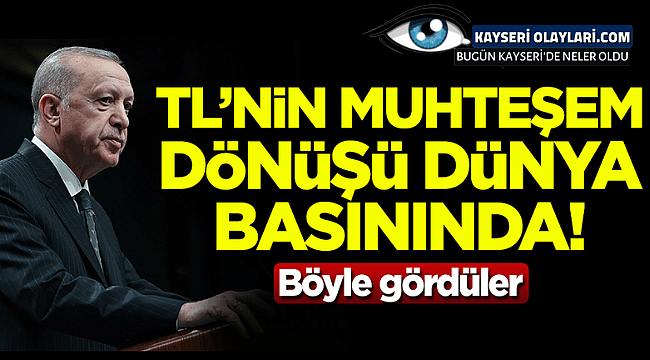 TL'nin muhteşem dönüşü dünya basınında! Böyle yankı uyandırdı