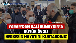 Yarar'dan Vali Günaydın'a büyük övgü: Herkesin hayatını kurtardınız