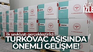 Yerli aşı Turkovac'ın ilk sevkiyatı gerçekleştirildi