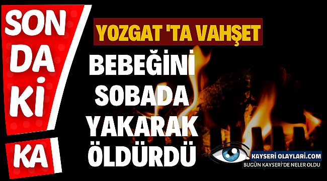 Yozgat'ta Vahşet