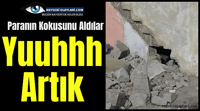 Yuhhh Artık! Paranın Kokusunu Aldılar