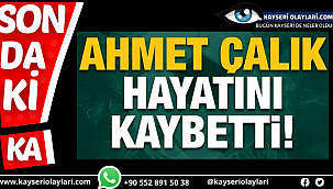 Ahmet Çalık Vefat Etti