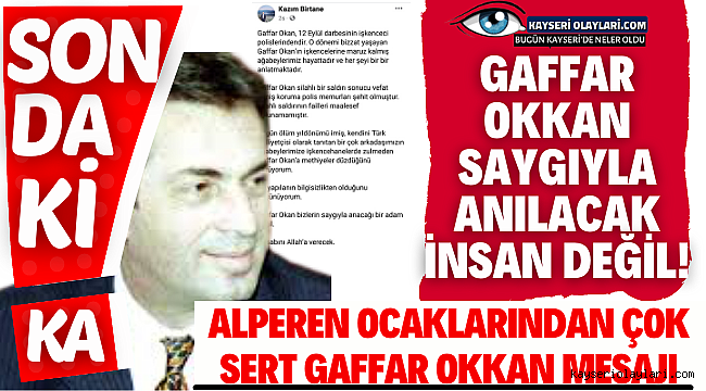 Alperen Ocaklarından Çok Sert Gaffar Okkan Mesaji 