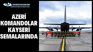 Azerbaycan Komandoları Kayseri Semalarında