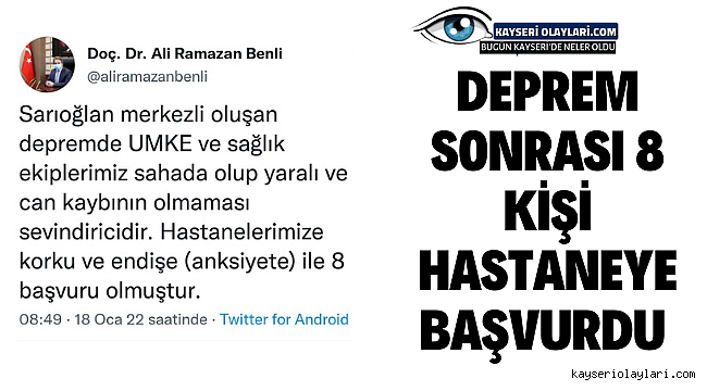 Deprem Sonrası 8 Kişi Hastaneye Başvurdu