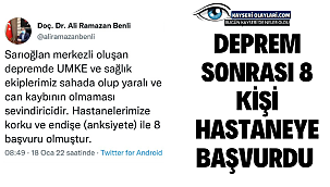 Deprem Sonrası 8 Kişi Hastaneye Başvurdu