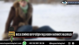  Kayıp Düşen Yaşlı Kadın Hastaneye Kaldırıldı