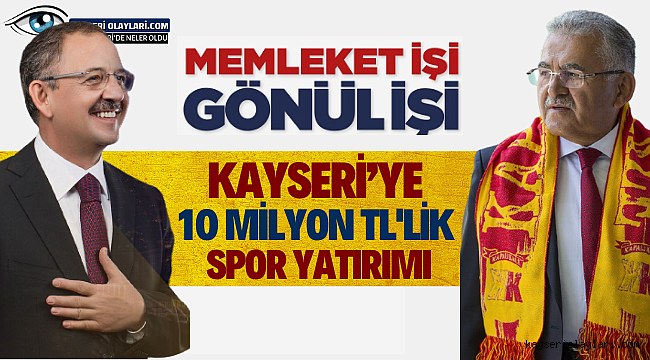 Kayseri'ye 10 milyon TL'lik spor yatırımı