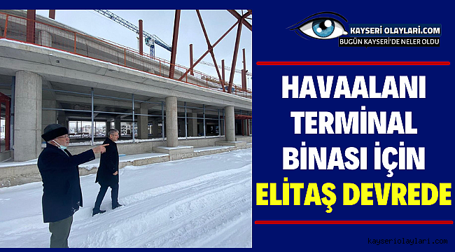 Ödenek sorunu yaşanan havaalanı terminal binası için Elitaş devrede