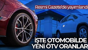 Otomotivde Özel Tüketim Vergisi matrah limitlerinin değiştirilmesine yönelik karar Resmi Gazete'de
