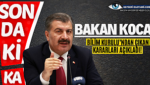 Bakan Koca Bilim Kurulu'ndan çıkan kararları açıkladı!
