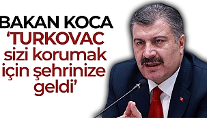 Bakan Koca: 'Yakınlarınıza, zaman kaybetmeden aşı olmaları gerektiğini hatırlatın'