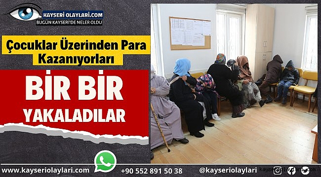 Çocukların Üzerinden Para Kazanıyorlardı! Bir Bir Yakalandılar