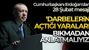 Cumhurbaşkanı Erdoğan'dan 28 Şubat mesajı