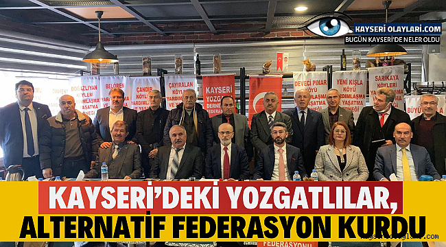 Kayseri'deki Yozgatlılar, alternatif federasyon kurdu