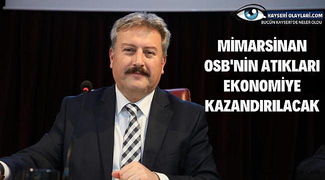 Mimarsinan OSB'nin atıkları ekonomiye kazandırılacak 