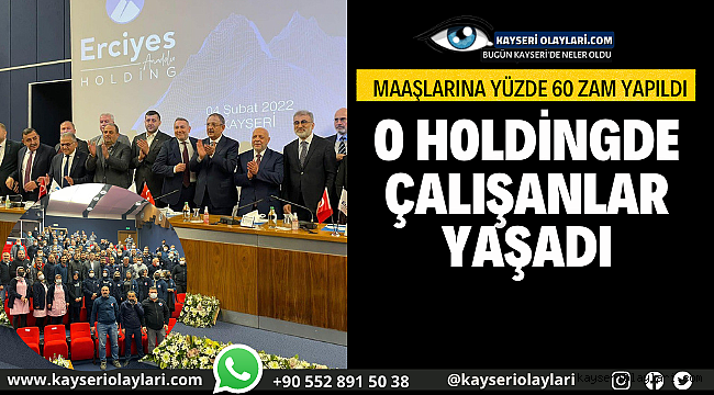 O Holdingde Çalışanlar Yaşadı Maaşlarına Yüzde 60 Zam Yapıldı