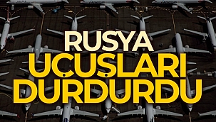 Rusya, uçuşları durdurdu