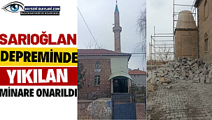 Sarıoğlan Depreminde Hasar Gören Minare Onarıldı