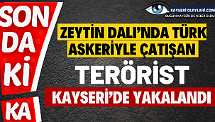 Son Dakika! Kayseri'de Yine Bir Terörist Yakalandı