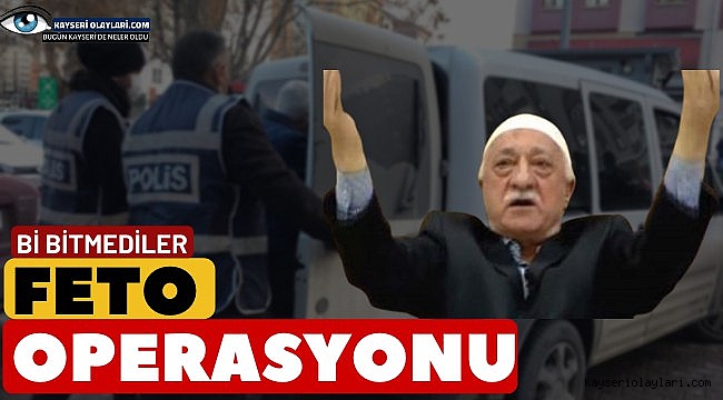10 İlde Fetö Operasyonu