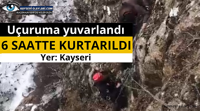 6 saatte kurtarıldı