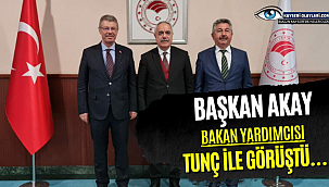 Başkan Akay, Bakan Yardımcısı Tunç İle Görüştü 