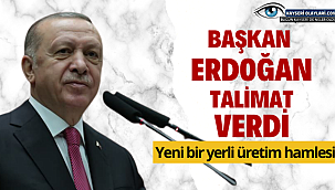 Başkan Erdoğan talimatı verdi! 