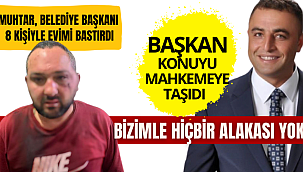  Başkan Konuyu Mahkeme Taşıdı Bizimle Hiçbir Alakası Yok