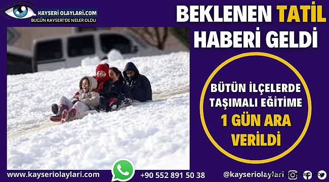 Beklenen Haber Geldi! Tüm İlçelerde Tatil Edildi