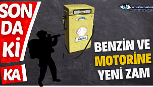 Benzin Ve Motorine Yeni Zam 