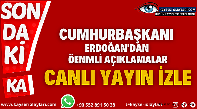 Cumhurbaşkanı Erdoğan'dan Önemli Açıklamalar! Canlı Yayın İzle...