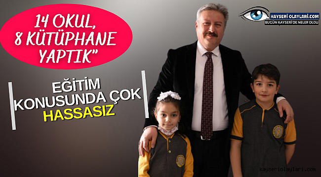 Eğitim konusunda çok hassasız