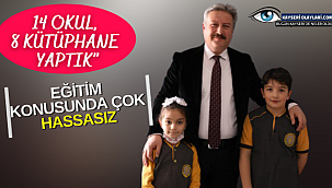 Eğitim konusunda çok hassasız