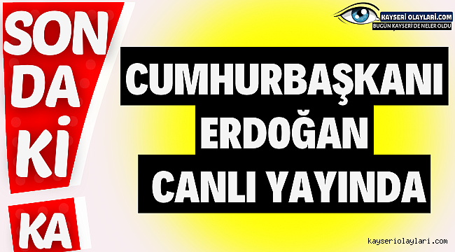 Erdoğan Canlı Yayında Önemli Açıklamalarda Bulunuyor 