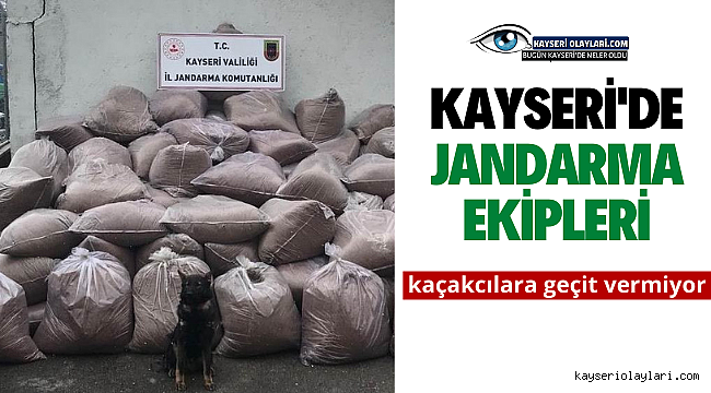 Kayseri Jandarma Ekipleri Kaçakcılara Geçit Vermiyor 