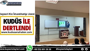 Kayseri Kız İmamhatip Lisesi Kudüs İle Dertlendi
