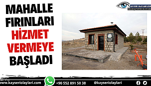 Mahalle Fırınları Hizmet Vermeye Başladı