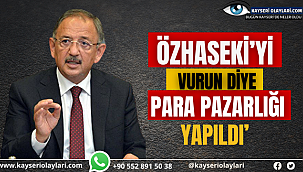 Özhaseki'yi vurun diye para pazarlığı yapıldı