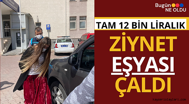 12 bin liralık ziynet eşyası çalan hırsız yakalandı