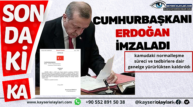 Cumhurbaşkanı Erdoğan İmzaladı! O Covid-19 Genelgesi Kaldırıldı