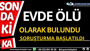 Evde Ölü Bulundu