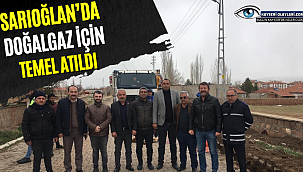 Sarıoğlan'da doğalgaz için temel atıldı