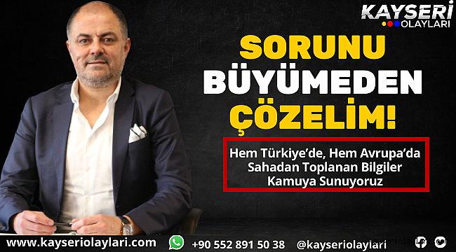 Sorunu büyümeden çözelim!