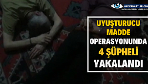 Uyuşturucu madde operasyonunda 4 şüpheli yakalandı