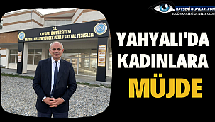 Yahyalı'da kadınlara Müjde 
