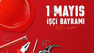 1 Mayıs işçi bayramı kutlama sözleri ve mesajları! İşte en güzel 1 mayıs sözleri ve mesajları